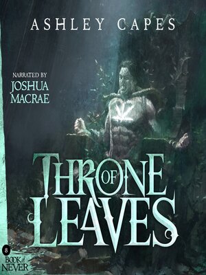 cover image of Throne of Leaves